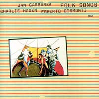 Egberto Gismonti - Folk Songs